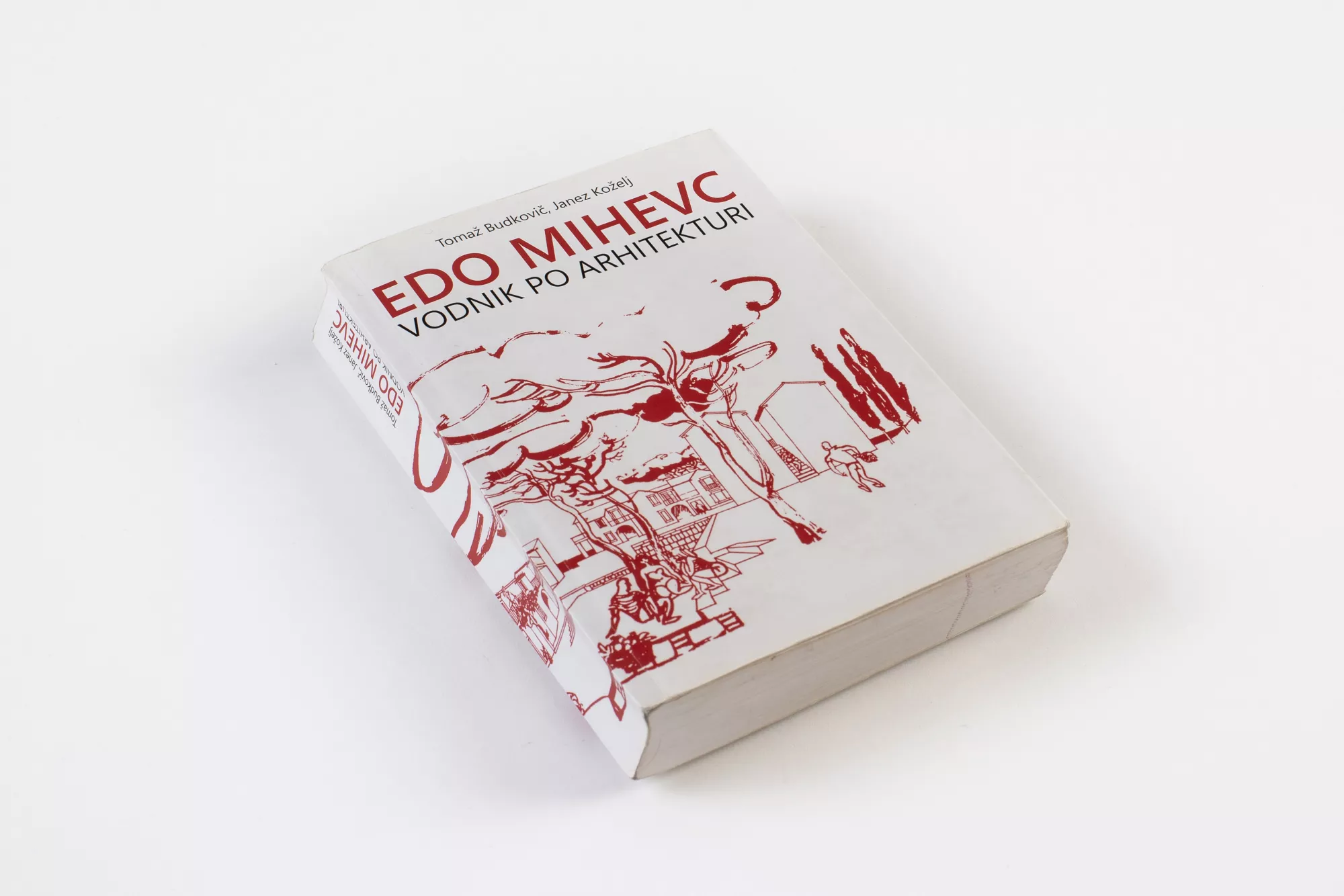 Tomaž Budkovič - Vodnik po arhitekturi Eda Mihevca